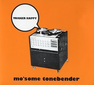 mo'sometonebender triggerhapp